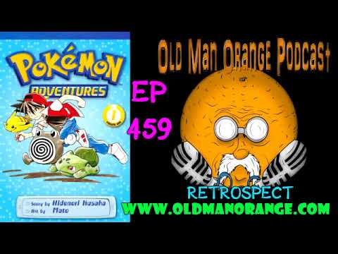 Pokemon Adventures Vol 1 Manga - Old Man Orange Podcast 459 - youtube
