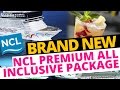 Norwegian Cruise Line Premium All Inclusive Norwegian Cruise Line Premium All Inclusive