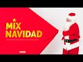 MIX NAVIDAD ( Cumbia, Salsa, Merengue, Latin, Rock, Pop ) Musica Variada - JRemix DJ