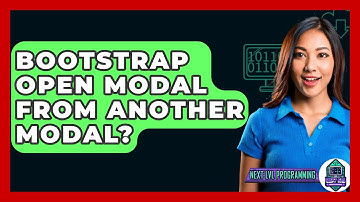 Bootstrap Open Modal From Another Modal? - Next LVL Programming