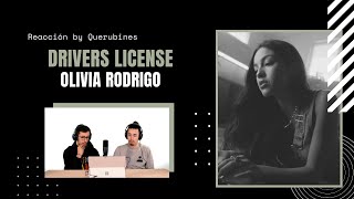 REACCIÓN / Drivers license - Olivia Rodrigo | Querubines