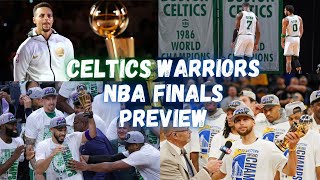 Boston Celtics vs Golden State Warriors NBA Finals Preview!