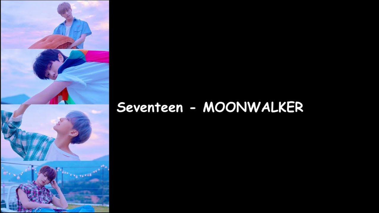 Seventeen Performance Team - MOONWALKER (YOU MAKE MY DAY Album) Lyrics Video
