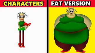 Baldinas Basics Characters Super Fat Version