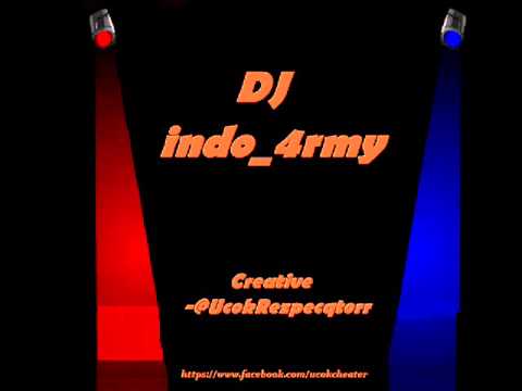 DJ Indo_4rmy- Hidup Untukmu Mati Tanpamu (NOAH Remix 2013)