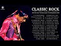 Classic Rock Greatest Hits 60s &amp; 70s and 80s - Classic Rock Songs Of All Time - CCR, Pink Floyd, U2