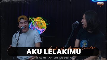 Virzha Ft. Angga Candra - Aku Lelakimu #BISIKIN