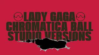 Lady Gaga - Monster (Chromatica Ball Tour - Studio Version)