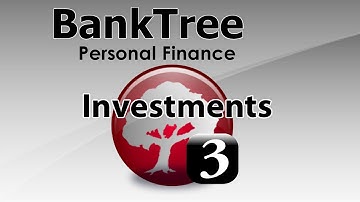 BankTree Personal Finance 3.0 Investments Tutorial