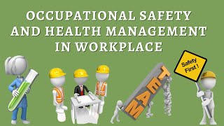 Group 10: FSG471 Occupational Safety and Health Management in the Workplace
