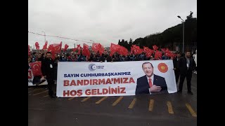 CUMHURBAŞKANI ERDOĞAN BANDIRMA'DA -2-