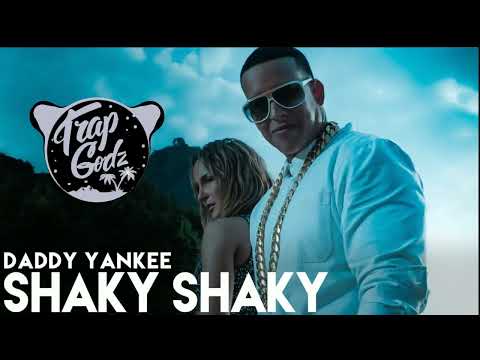 Daddy Yankee Shaky Shaky TRAP GODZ