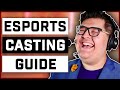 How you can start casting in esports today