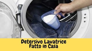 COME RISPARMIARE TANTI SOLDI CON IL DETERSIVO PER LA LAVATRICE FATTO IN CASA,VELOCE ED ECONOMICO