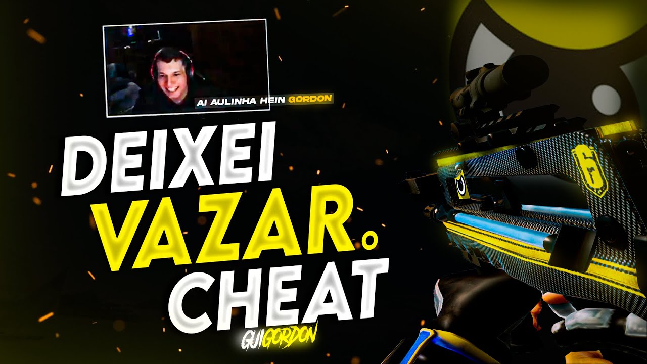 DEIXEI VAZAR O CHEAT [ R6 PC ] Gui Gordon - YouTube