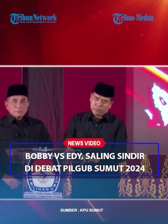 Download lagu BOBBY NASUTION VS Edy Rahmayadi Saling Sindir di Debat Pilgub Sumut 2024