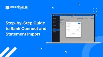 Step by Step Guide to Bank Connect and Statement Import | Moon Invoice