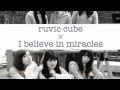 tengal6 - ルービックキューブ／ruvic cube (vs "I Believe In Miracles")