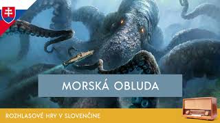 Jules Verne - Morská obluda (rozhlasová hra / 1993 / slovensky)