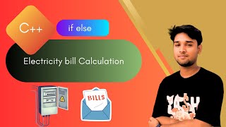 Electricity Bill Calculation | C++ | Program | @explorinacademy