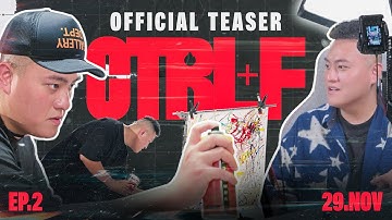 NGƯỜI ĐÀN ÔNG NÀY 10 ĐIỂM, KHÔNG CÓ NHƯNG..| CTRL+F Series | Official Teaser