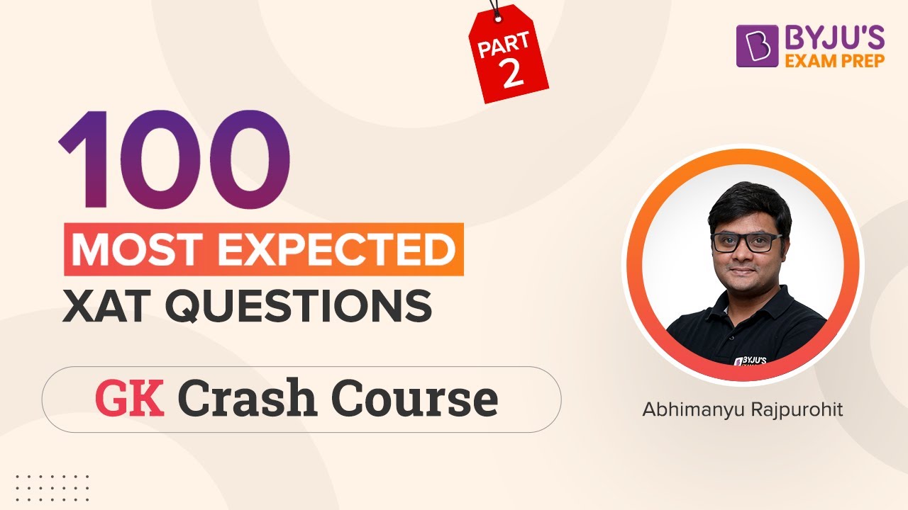 100-most-expected-xat-gk-questions-xat-2023-revision-xat-general