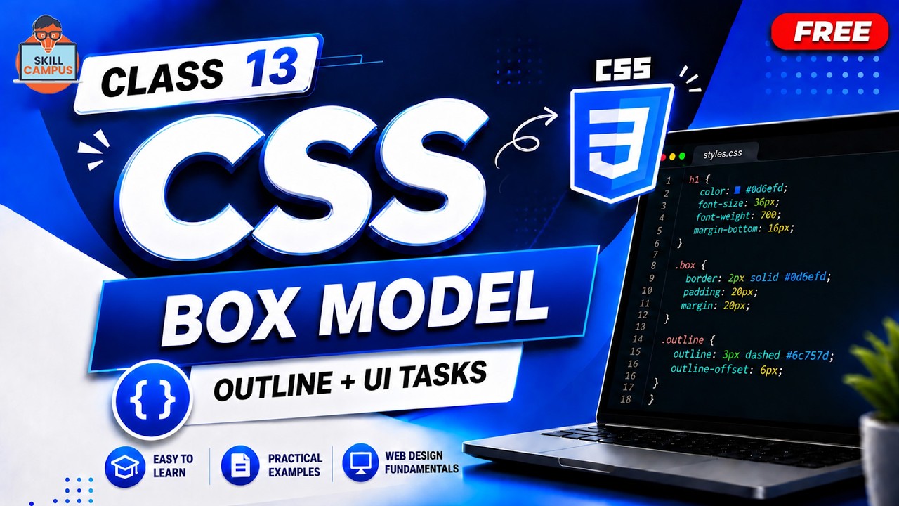Class 13 - Complete CSS Box Model | Outline + UI Tasks - YouTube