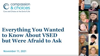 Everything You Wanted to Know About VSED But Were Afraid to Ask