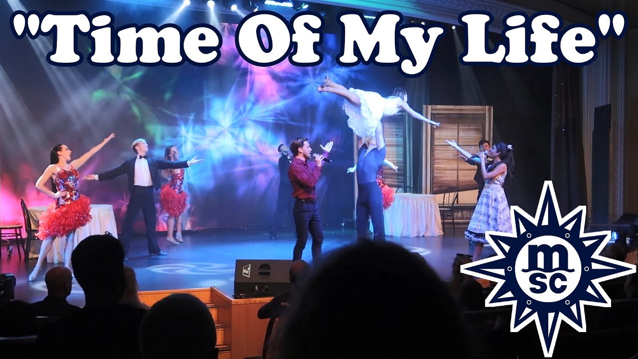 "Time Of My Life" Main Production Show Excerpts - MSC Armonia February 2020 - ParoDeeJay