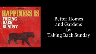 Taking Back Sunday - Better Homes and Gardens (Karaoke Instrumental)