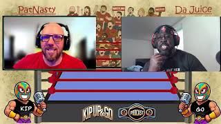 Kip Up &amp; Go Podcast Episode 2 GRACIAS! 5/29/25 #raw #smackdown #saturdaynightsmainevent