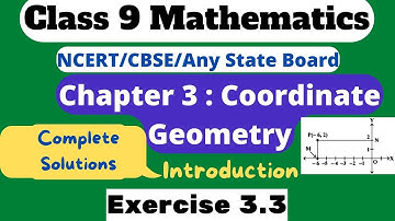Coordinate Geometry|Exercise 3.3|Class 9 Maths|State Board Exams/CBSE Board Exams|Chapter 3|NCERT|