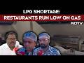 Iran War Fuels LPG Concerns: Restaurants Run Low On Gas