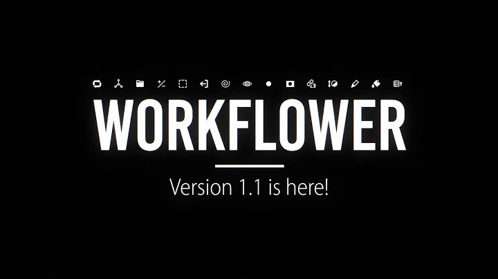 Workflower for After Effects 1.1 is here!