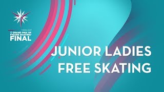 Ladies Free Skating | ISU Junior Grand Prix Final | Torino 2019 | #JGPFigure Ladies Free Skating | ISU Junior Grand Prix Final | Torino 2019 | #JGPFigure