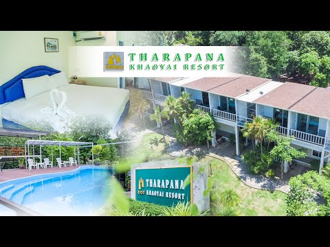 ธาราพานา เขาใหญ่ รีสอร์ท l Tharapana Resort Khao Yai