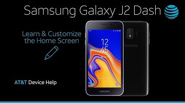 Learn and Customize the Home Screen on your Samsung Galaxy J2 Dash | AT&T Wireless