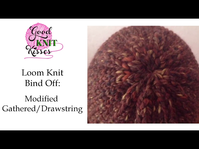 drawstring or gathered bind off on the slim regular gauge Kiss loom 