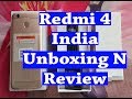 Redmi 4 unboxing N Review latest amazon india