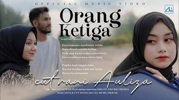 Cut Rani Auliza - Orang Ketiga (Official Music Video)