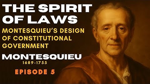 The Spirit of Laws: Montesquieu