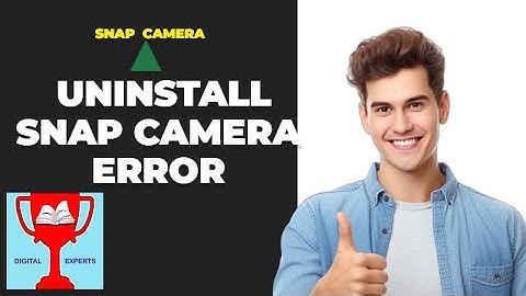 Snap Camera unable to uninstall