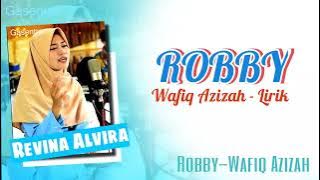 Robbi | Wafiq Azizah | Cover : Revina alvira | lirik lagu (lyrics)