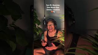 Sunel Ian Sino Msolo Feat Simmy  Kwalula elworld
