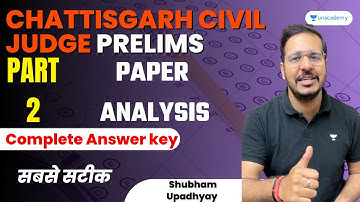 Part 2 CGCJ | Chhattisgarh Civil Judge Prelims Paper Analysis and Answer key| Shubham Upadhyay