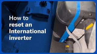 How to reset the inverter in an International