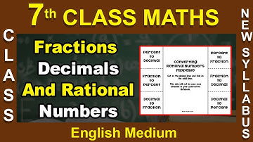 7th Class || English Medium | Maths | Fractions Decimals And Rational Numbers || 2020 New Syllabus