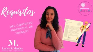 Requisitos del contrato individual de trabajo Requisitos del contrato individual de trabajo