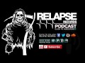 Capture de la vidéo Relapse Records Podcast #34 Featuring Skinless - June 2015