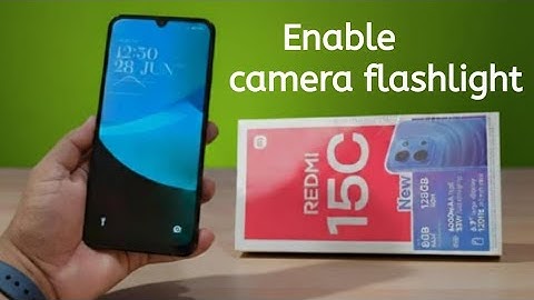 Redmi 15C: Hoe de cameraflitser inschakelen